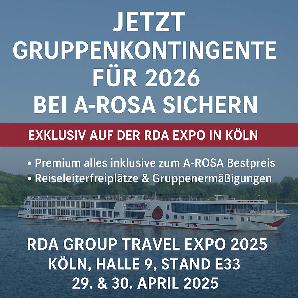 Jetzt Gruppenkontingente für 2026 bei A-ROSA sichern – exklusiv auf der RDA Expo in Köln!